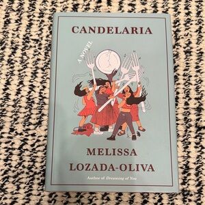 Candelaria Novel by Melissa Lozada-Oliva